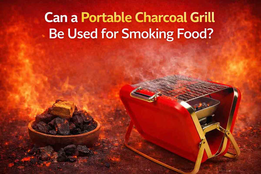Can a Portable Charcoal Grill Be Used for Smoking Food?